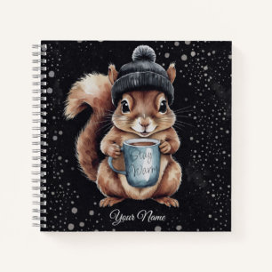 Carnet Écureuil avec tasse et neige "Stay Warm"