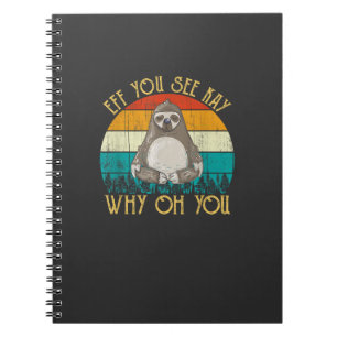 Carnet Eff You See Kay Why Oh You - Drôle Vintage Paresse