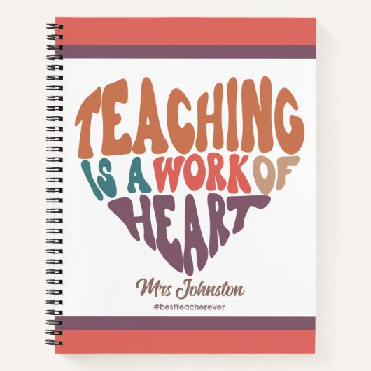 Carnet Enseigner est une oeuvre de coeur Best Teacher Cad (Devant)