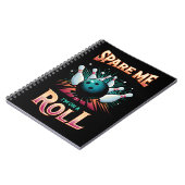 Carnet Épargnez-Moi Je suis sur un Roll - Bowling (Côté gauche)