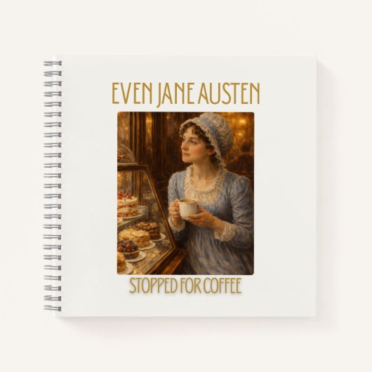 Carnet Even Jane Austen Stopped for Coffee - Notebook (Devant)