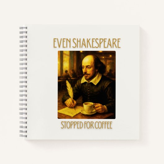 Carnet Even Shakespeare Stopped for Coffee Notebook (Devant)