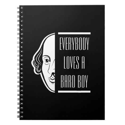 Carnet Everybody Loves A Bard Boy Shakespeare Thespian (Devant)