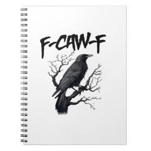 Carnet F Caw F Corbeau, F-Caw-F Meme de Corbeau Drôle