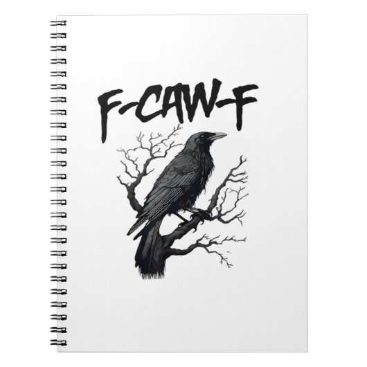 Carnet F Caw F Corbeau, F-Caw-F Meme de Corbeau Drôle (Devant)