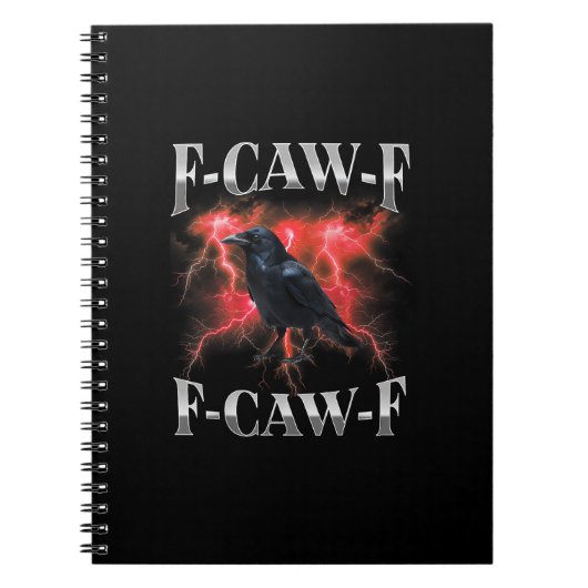Carnet F-Caw-F Corbeau Oiseau Corbeau Gothique Mème (Devant)