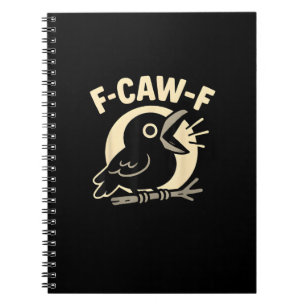 Carnet F Caw F Crow Drôle F-Caw-F Humour Inapproprié Homm
