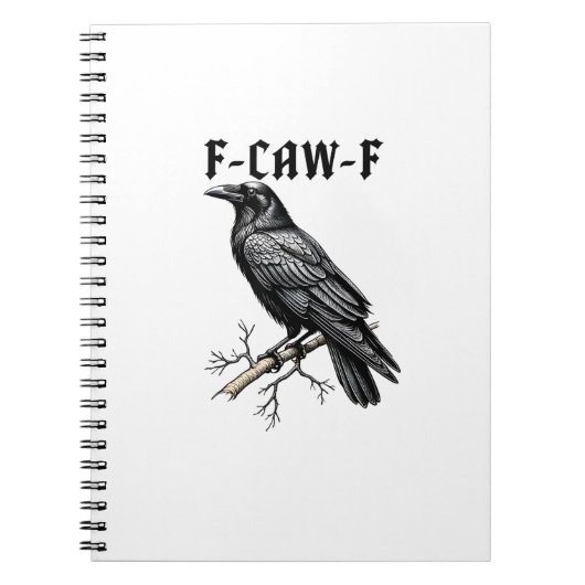 Carnet F Caw F Crow, F-Caw-F Cute Bird Saying Meme (Devant)