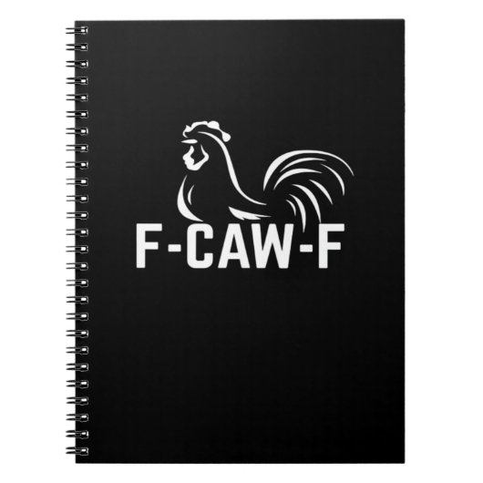 Carnet F-Caw-F Funny Wordplay Quote Creative Casual (Devant)