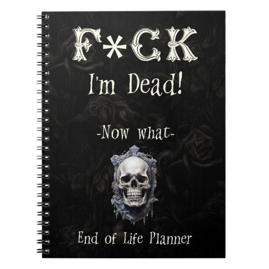 Carnet F*ck Je suis Dead End of Life Planner (Devant)