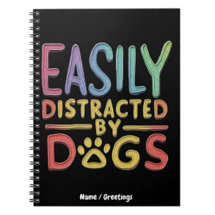 Carnet Facilement Distrait par les Chiens Drôle Graphisme