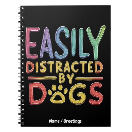 Carnet Facilement Distrait par les Chiens Drôle Graphisme (Devant)