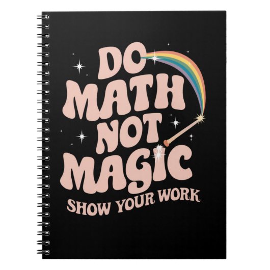 Carnet Faire des maths pas de la magie professeur de math (Devant)
