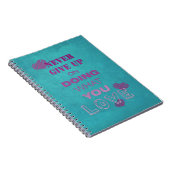 Carnet Faites ce que vous aimez Cute Motivational Text Ty (Côté Droit)