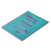 Carnet Faites ce que vous aimez Cute Motivational Text Ty (Côté gauche)