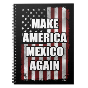 Carnet Faites de l'Amérique le Mexique à nouveau chemise 