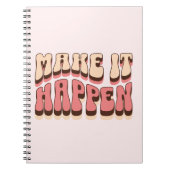 Carnet Faites en sorte que cela arrive (Devant)