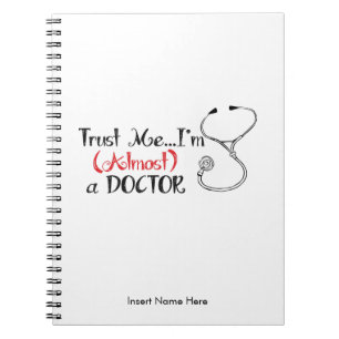 Carnet Faites-moi confiance, je suis (presque) un docteur