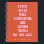 Carnet Famille personnalisée Funny Citations enfant Mémoi<br><div class="desc">Capturez les choses hilarantes, perspicaces et réconfortantes que votre enfant dit avec ce journal personnalisé amusant et coloré ! Conçu comme un lieu de garde pour les parents, ce carnet est parfait pour célébrer ces moments inoubliables qui rendent l'éducation parentale si spéciale. Avec une typographie audacieuse et un jeu de...</div>