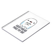 Carnet Fantôme devant, fais ma journée, jeu de mots drôle (Côté gauche)