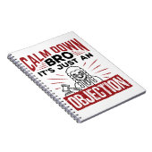 Carnet Faux procès Calm Down Bro C'est juste une objectio (Côté Droit)