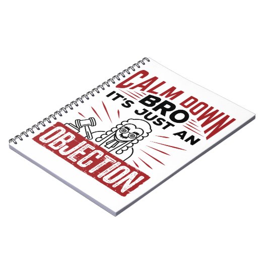Carnet Faux procès Calm Down Bro C'est juste une objectio (Côté gauche)