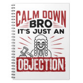 Carnet Faux procès Calm Down Bro C'est juste une objectio (Devant)