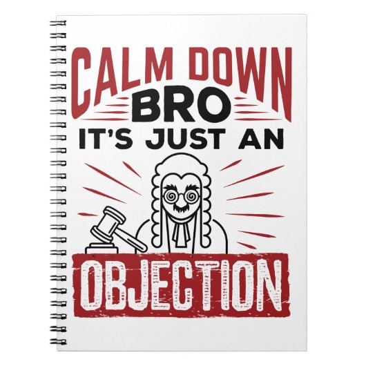 Carnet Faux procès Calm Down Bro C'est juste une objectio (Devant)