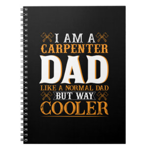 Carnet Fête des pères Je Suis Un Carpenter Papa