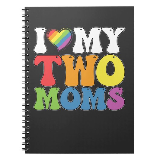 Carnet Fierté LGBT J'Aime Mes Deux Moms Soutien Lesbien G (Devant)