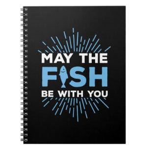 Carnet Fisher Gift May The Fish Be With You