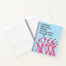 Flocking Ridiculous Real Coworker Quotes