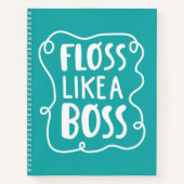 Carnet Floss Comme Un Boss | Phrase dentaire (Devant)