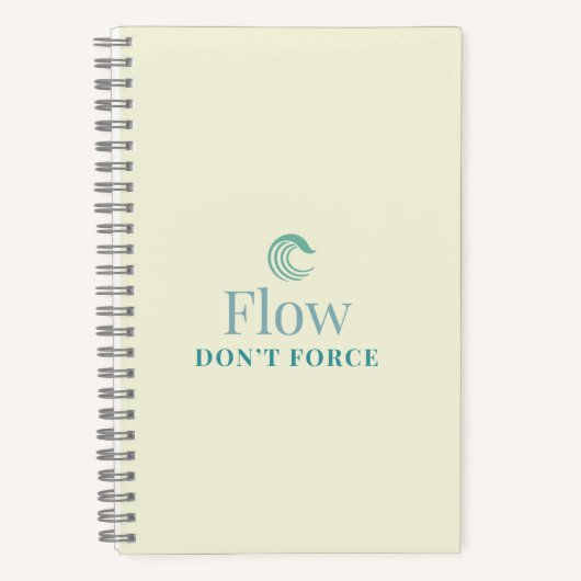 Carnet Flow Don’t Force Minimal Motivational Notebook (Recto)