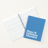 Carnet Funny Blue "Plans Je vais absolument abandonner" (Intérieur)