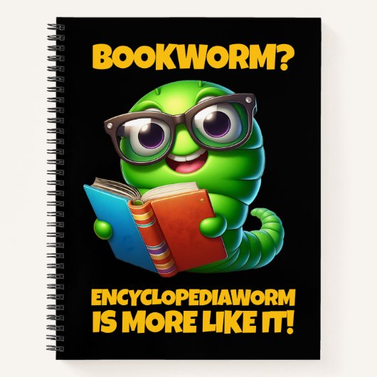 Carnet Funny Bookworm? Encyclopediaworm is More Like It! (Devant)