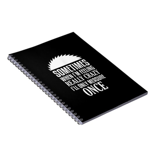 Carnet Funny Carpenter Woodworker (Côté Droit)