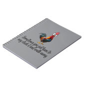 Carnet Funny Chicken Sometimes You Just Have To Say Cluck (Côté gauche)