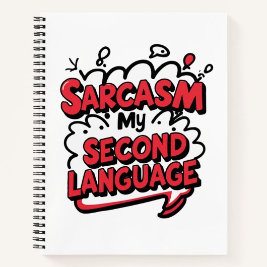 Carnet Funny Comic Book Sarcasm My Second Language (Devant)