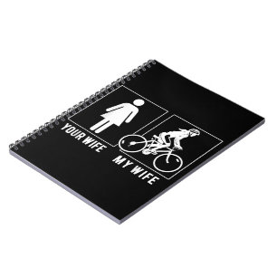 CARNET FUNNY CYCLING - YOUR WIFE - MY WIFE CYCLIST