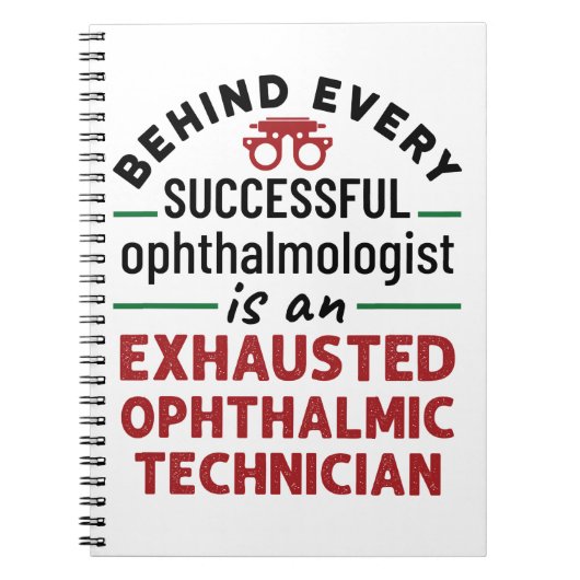 Carnet Funny Exhausted Ophtalmique Technicien (Devant)