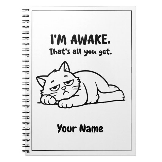 Carnet Funny Lazy Cat Notebook | Custom I’m Awake Design (Devant)