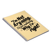 Carnet Funny Quote Design – I'm Not Arguing, I'm Just Exp (Côté Droit)