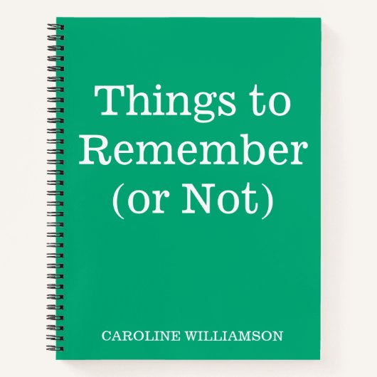 Carnet Funny Quote for Forgetful People Custom Name Green (Devant)