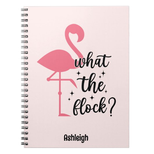 Carnet Funny rose Ce que le Flamant rose Flock Personnali (Devant)