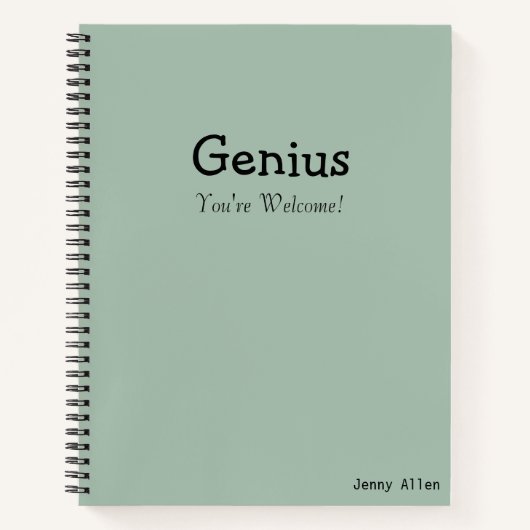 Carnet Funny Sayings "Genius You're Welcome" Modern Quote (Devant)