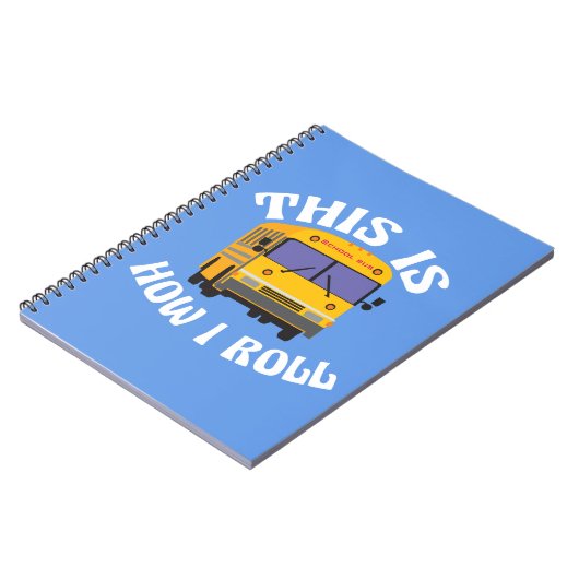 Carnet Funny School Bus Driver C'est comme ça que je roul (Côté gauche)