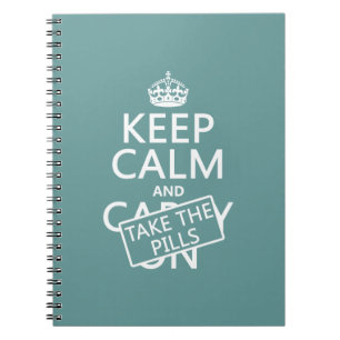 Carnet Gardez le calme et prenez les pilules (dans toutes