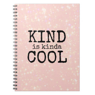 Carnet Genre est Kinda Cool Kindness Be Kind Thème