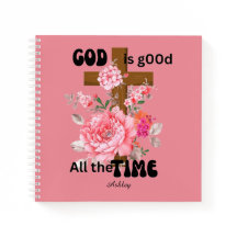 God is good all the time Christian saying floral